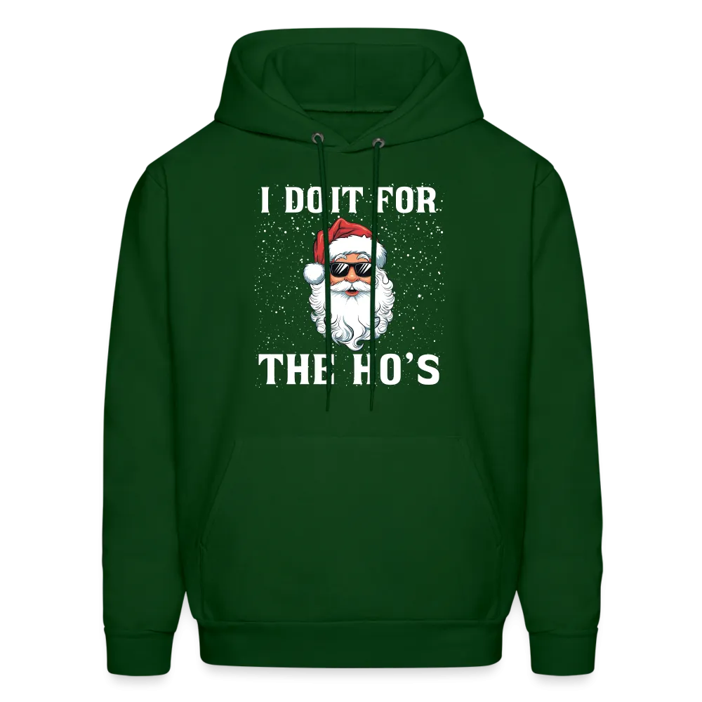 I Do It for the Ho's Hoodie (Santa Christmas)