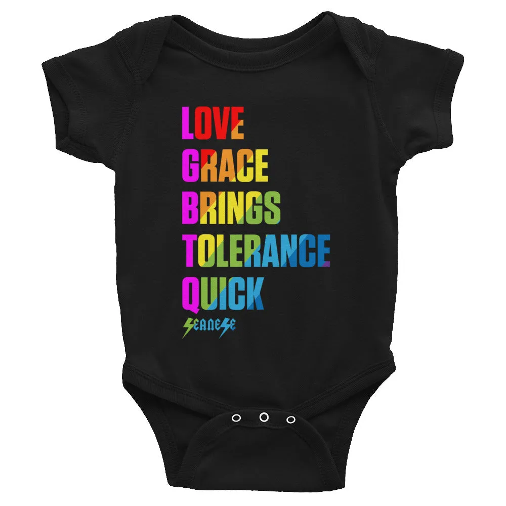 Infant Bodysuit---Love Grace Brings Tolerance Quick---Click for more shirt colors