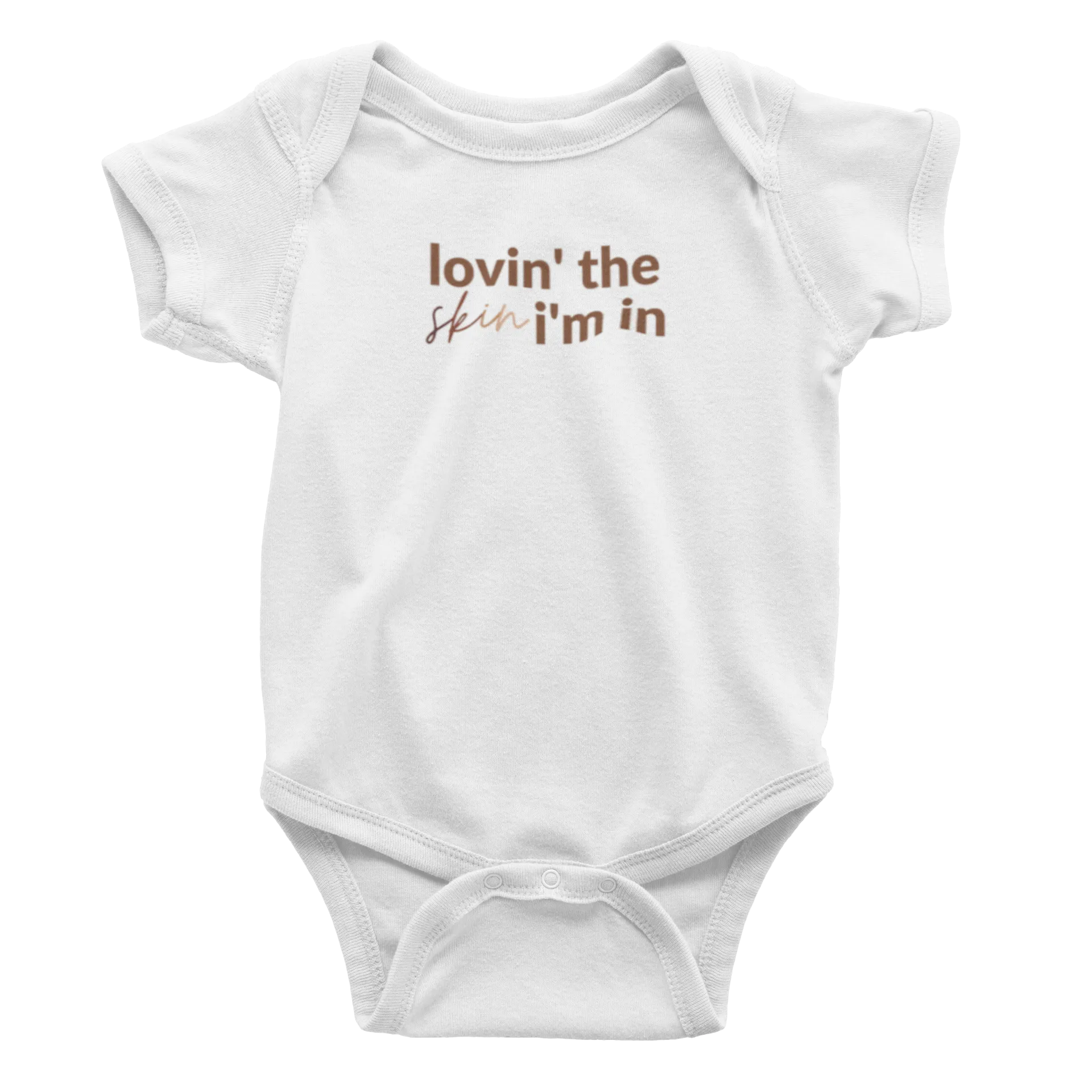 Infant Lovin' The Skin I'm In - Bodysuit