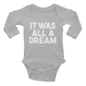 IT WAS ALL A DREAM L/S ONESIE