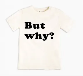 Kids Clothing - But Why Natural T-shirt/Bodysuit