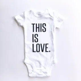 This Is Love (bold font) - BODYSUIT