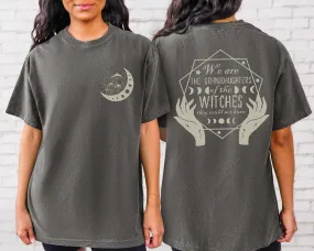 We Are the Granddaughters Halloween Comfort Colors® Front and Back Design T-Shirt, Women's Shirt