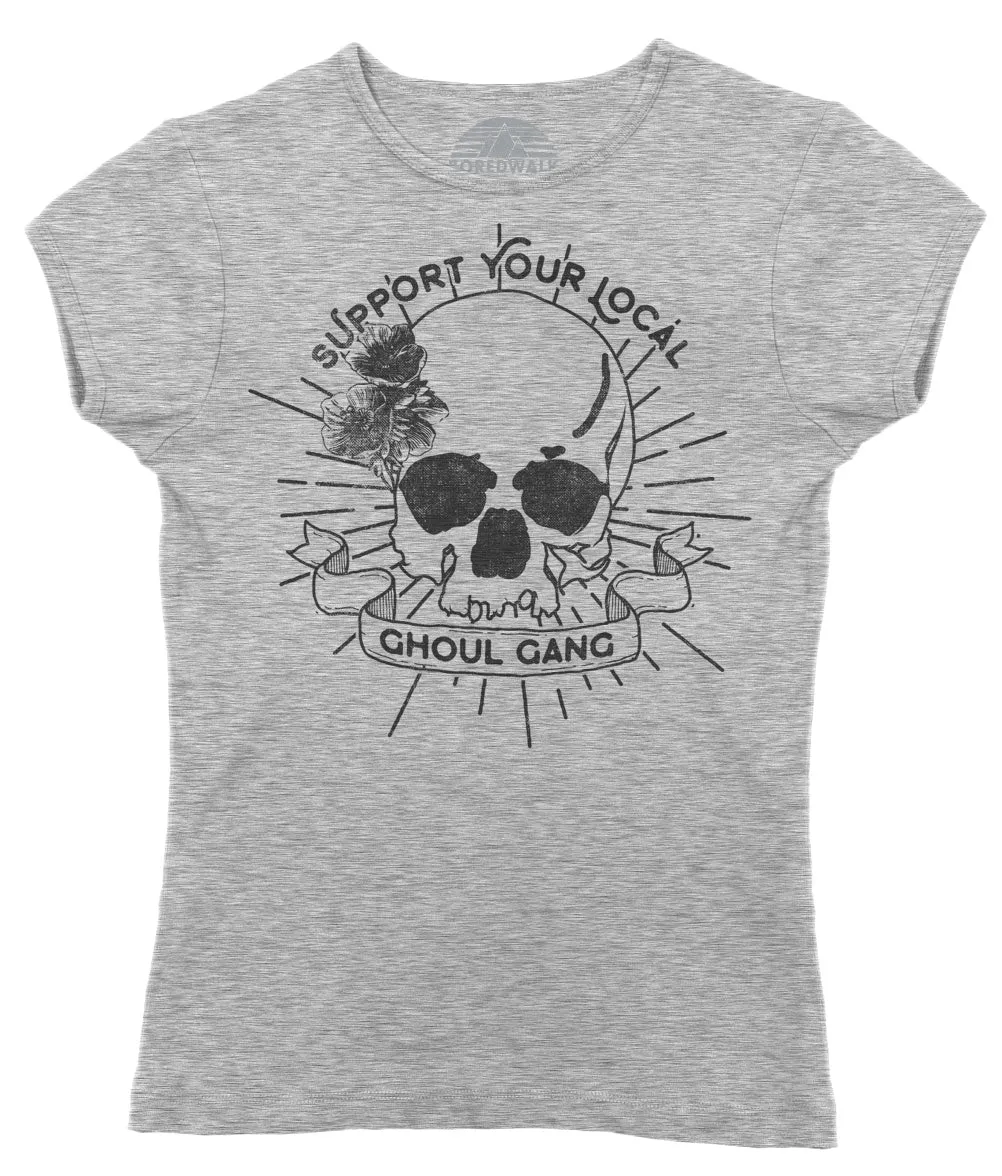 Women's Support Your Local Ghoul Gang T-Shirt